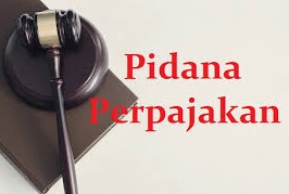 Ilustrasi pidana perpajakan